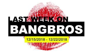Last Week On Hot.COM - 12/15/2018 - 12/22/2018